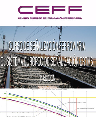 Primera edición del curso sobre el ERTMS del Centro Europeo de Formación Ferroviaria