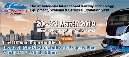Tercera edicin de la conferencia y exposicin comercial Railwaytech Indonesia 2019