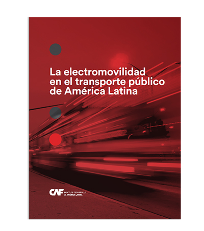 Publicado el estudio de Ardanuy Ingeniera sobre electromovilidad en el transporte pblico de Amrica Latina